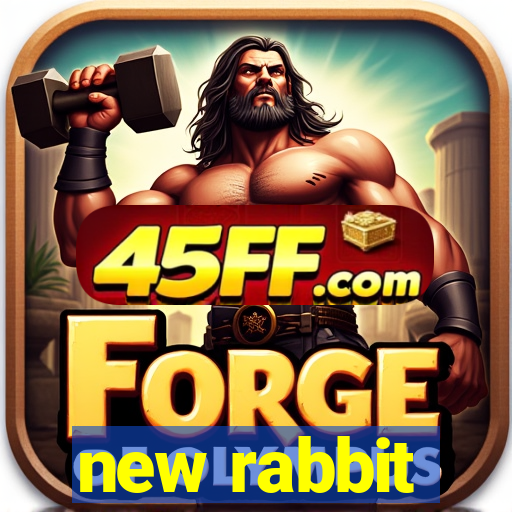 new rabbit